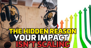Purpose Without Platform: The Hidden Reason Your Impact Isn’t Scaling