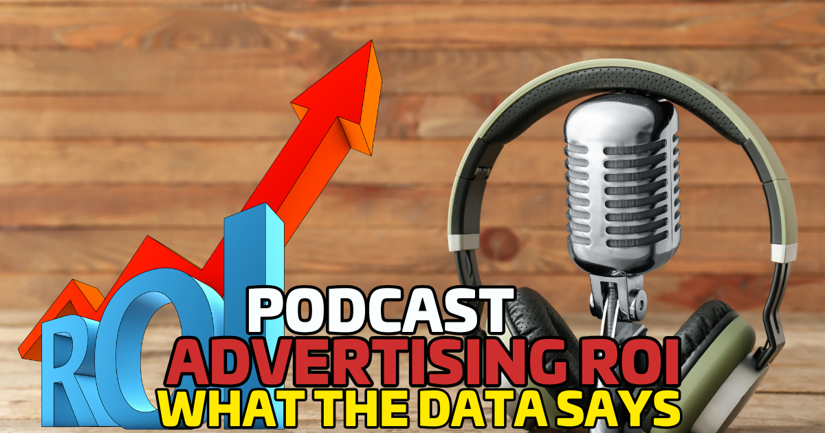 Podcast Advertising ROI: What the Data Says