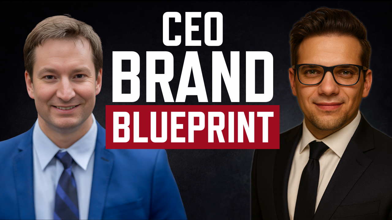 CYB 254: The Brand Blueprint Most CEOs Never Discover