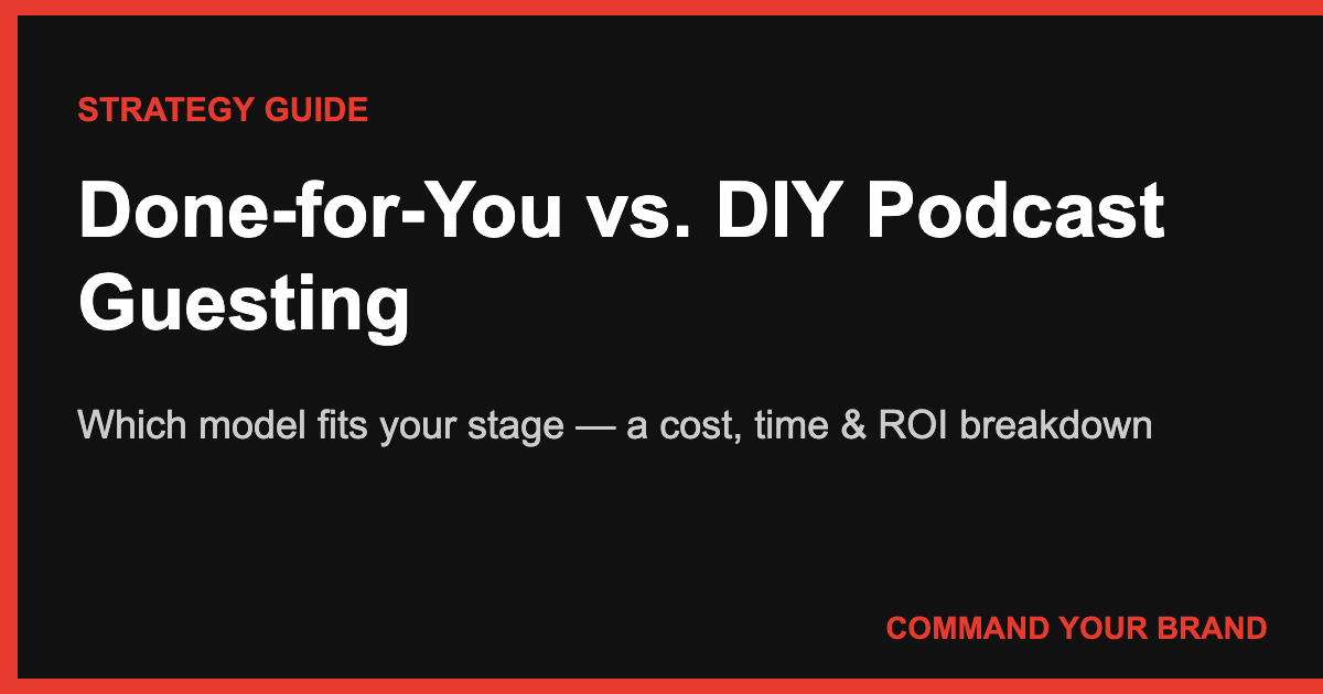 Done-for-You vs. DIY Podcast Guesting: Which Fits Your Stage?