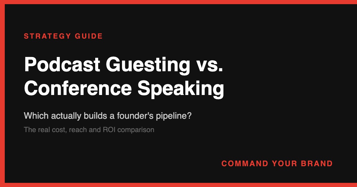 Podcast Guesting vs. Conference Speaking: Which Actually Builds a Founder’s Pipeline?